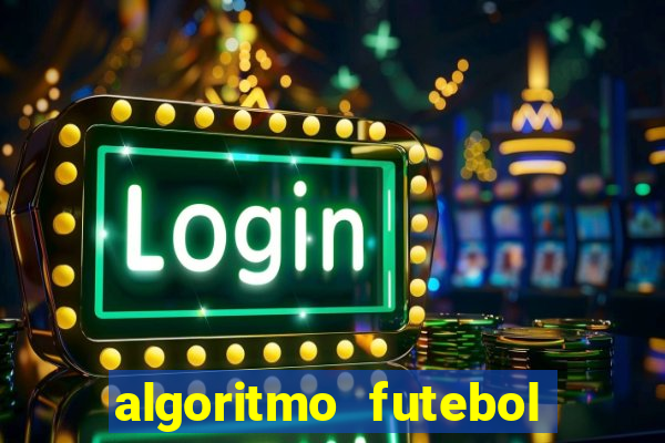 algoritmo futebol virtual bet365